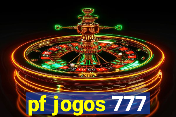 pf jogos 777